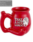 TAKE A HIT KAREN! RED Roast & Toast mug