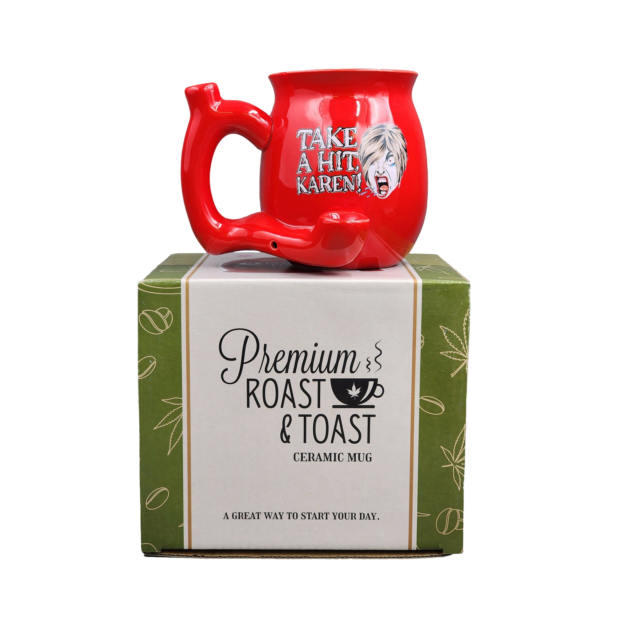TAKE A HIT KAREN! RED Roast &amp; Toast mug