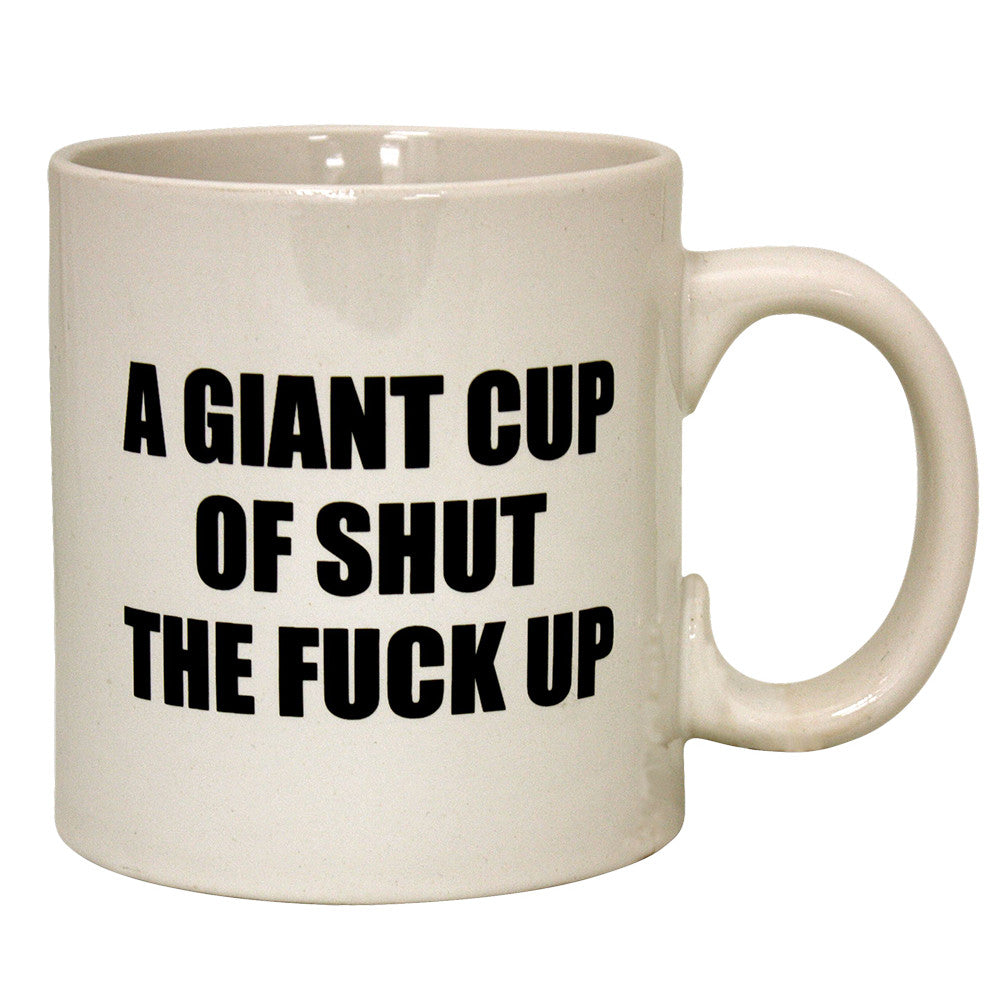 A Giant Cup of Shut The Fuck Up Mug Weed Pipe - inhalco